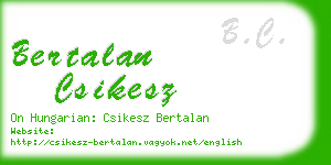 bertalan csikesz business card